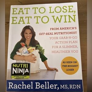 Eat to Lose, Eat to Win Your Grab-N-Go Action Plan  by Rachel Beller  NutraNinja